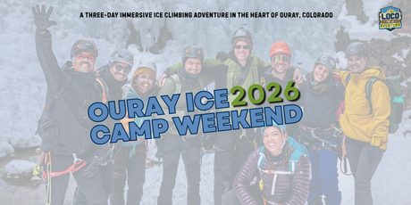 Ouray Ice Camp Weekend 2026 | February 20–23, 2026