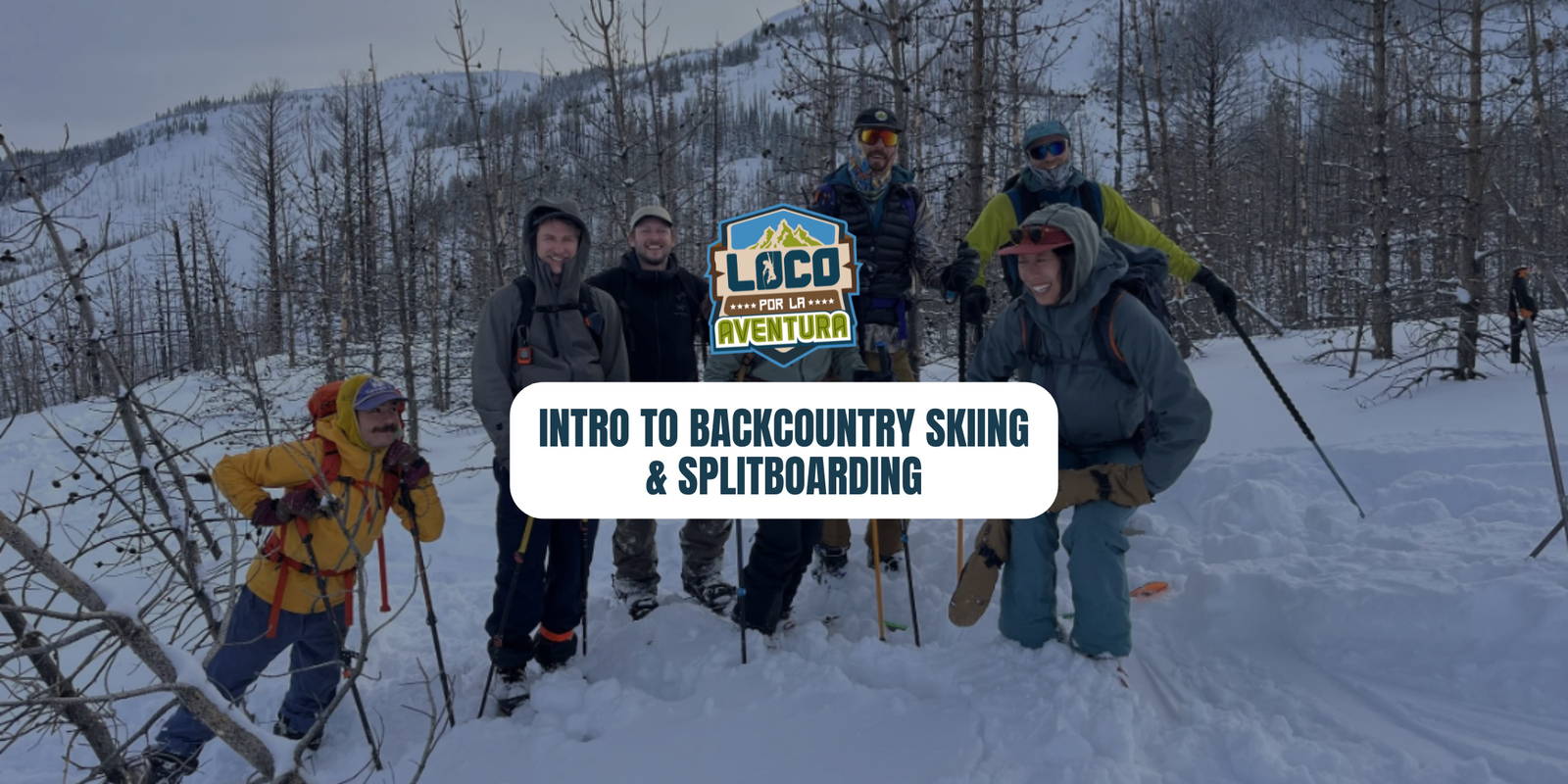 Intro to Backcountry Skiing & Splitboarding | March 8, 2026