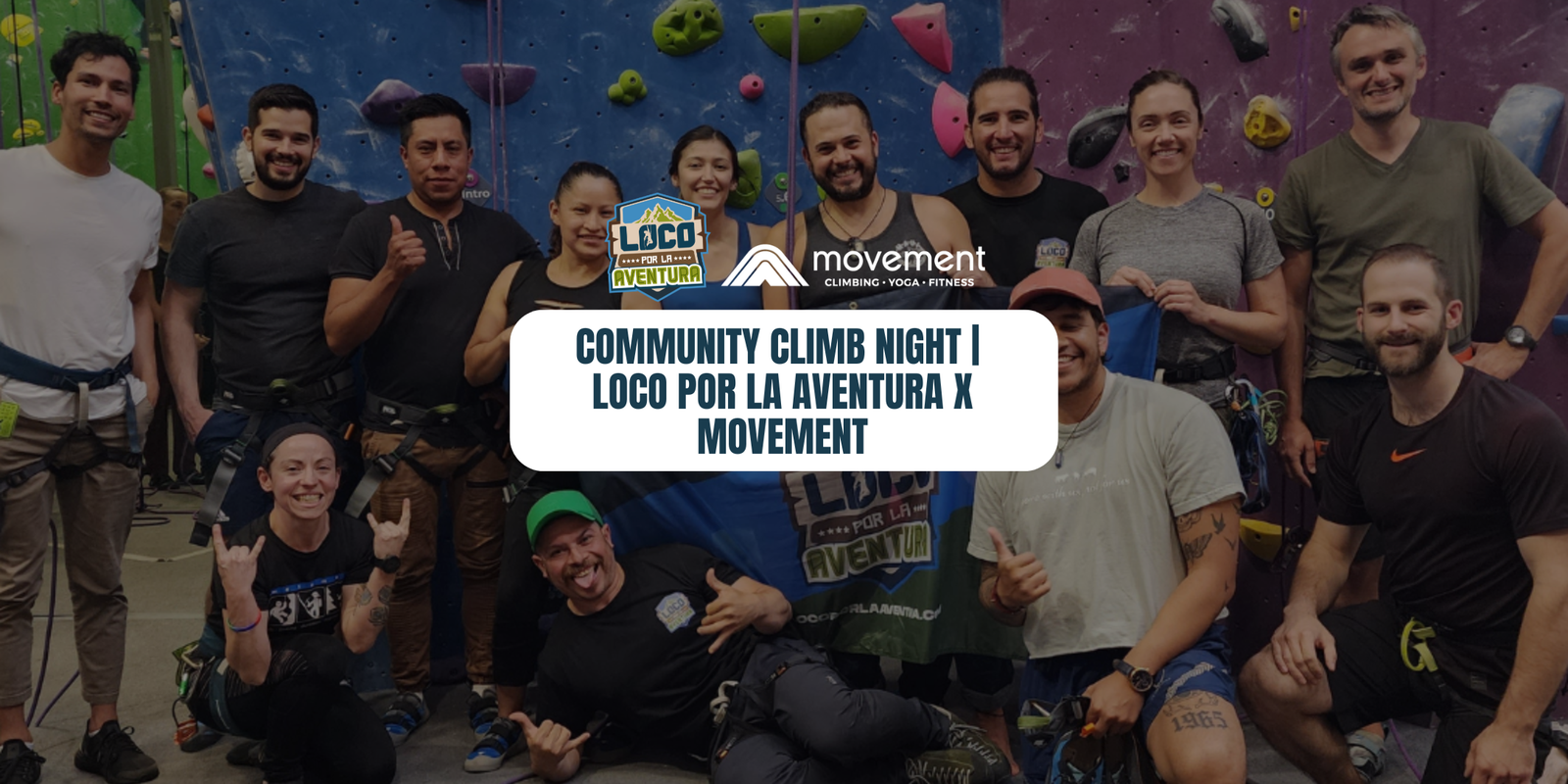 Community Climb Night | Loco por la Aventura x Movement – September 16, 2026