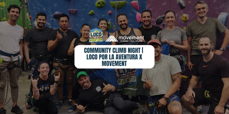 Community Climb Night | Loco por la Aventura x Movement – March 18, 2026