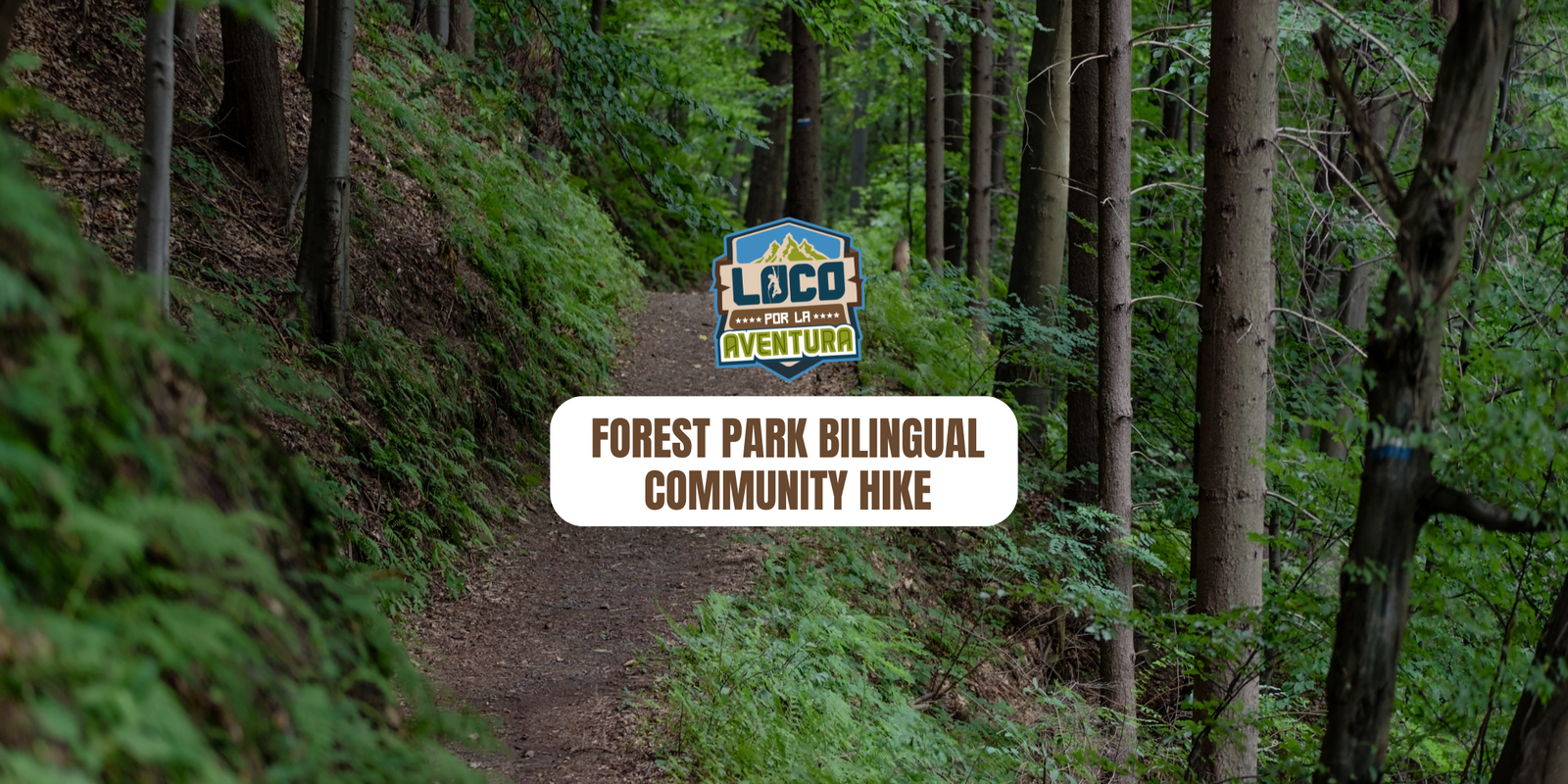 Forest Park Bilingual Community Hike | June 26, 2026
