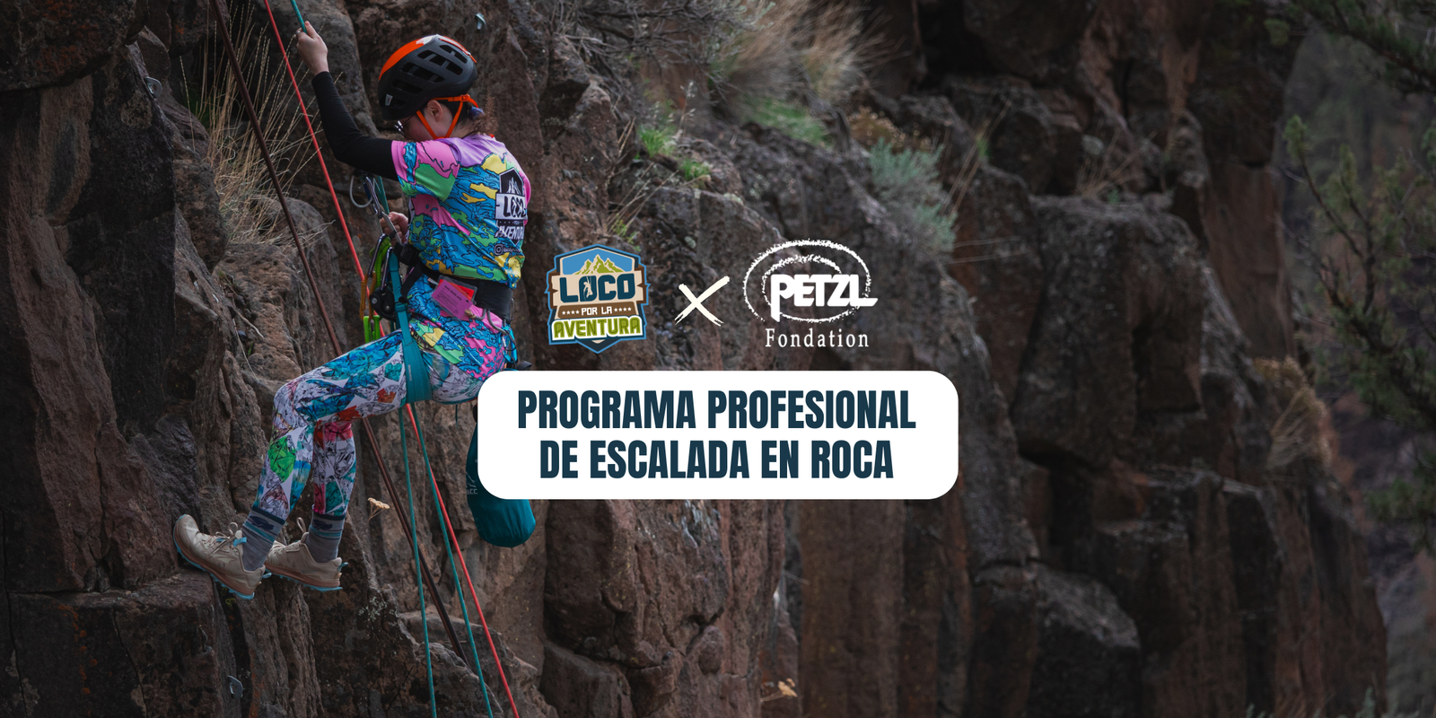 Programa Profesional de Escalada en Roca LPLA x Petzl Foundation