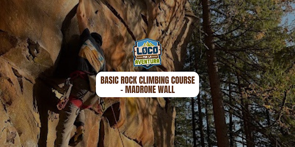 Basic Rock Climbing Course – Madrone Wall | November 9,2025